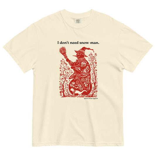 Ivory Comfort Colors T-shirt with red witch illustration and “I don’t need snow man” text, shown lay flat on white background.