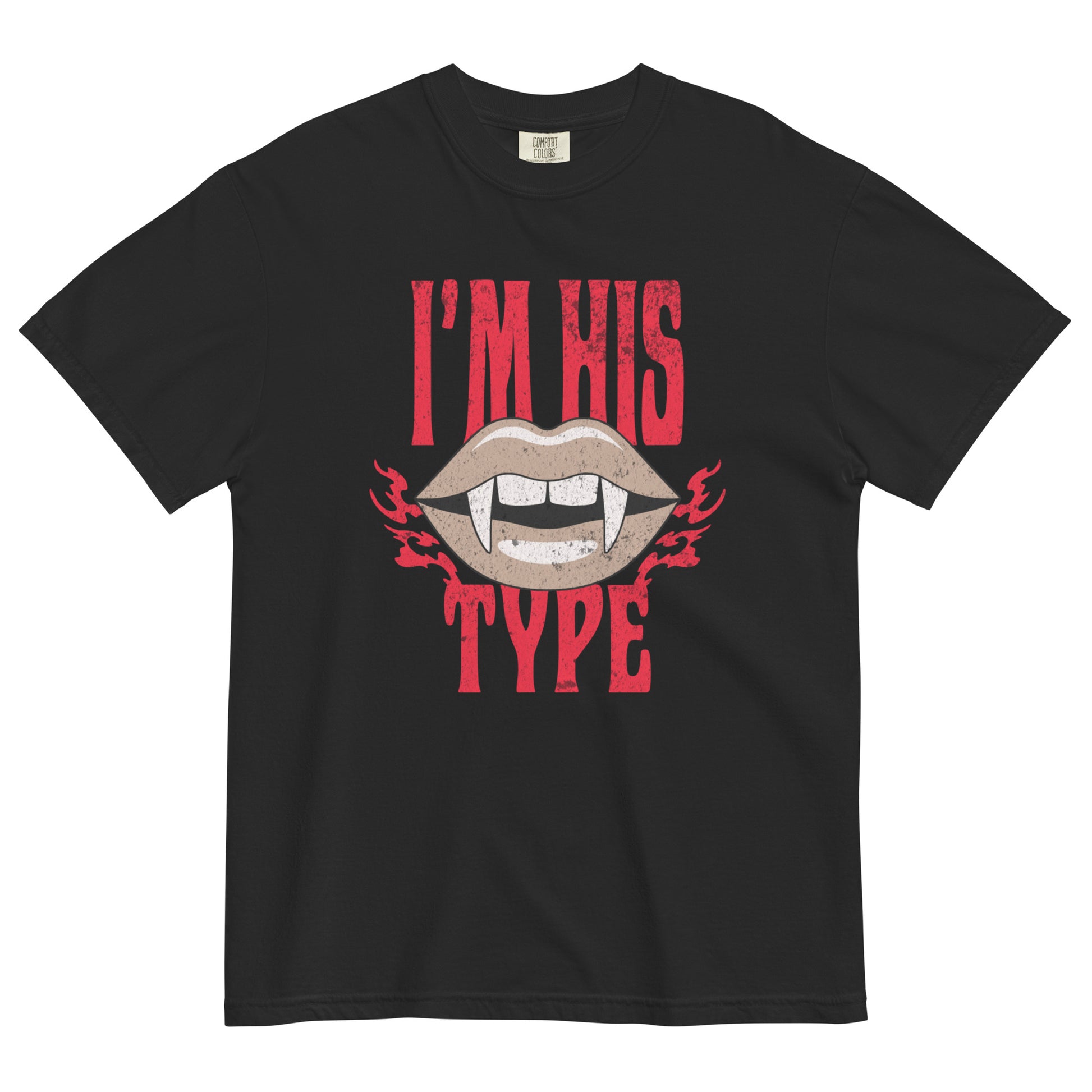 Black t-shirt lay flat featuring bold red text reading “I’m His Type” with vampire fangs and dripping blood, a playful gothic tee for horror and Halloween lovers.